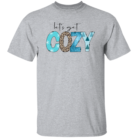 Let's Get Cozy / T-Shirt