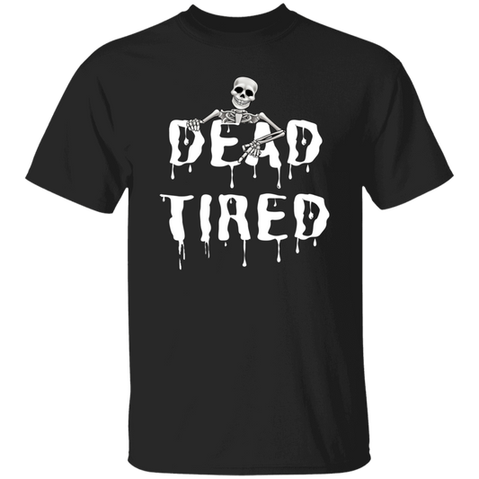 Dead Tired / T-Shirt