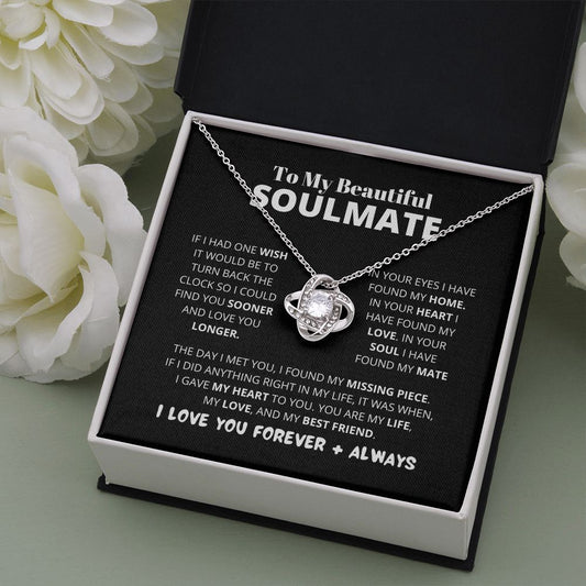 To My Beautiful Soulmate / Love Knot Necklace