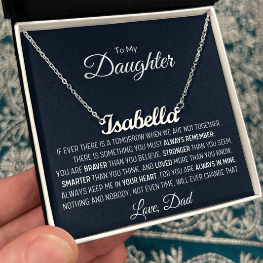 To My Daughter, Love Dad / Personalized Name Necklace